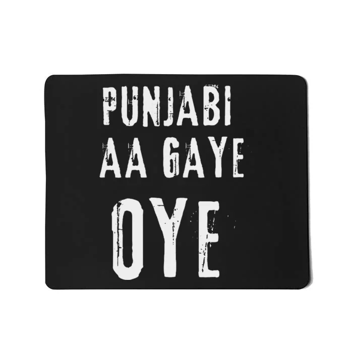 Punjabi Aa Gaye Oye Diljit Dosanjh Fun Mousepad