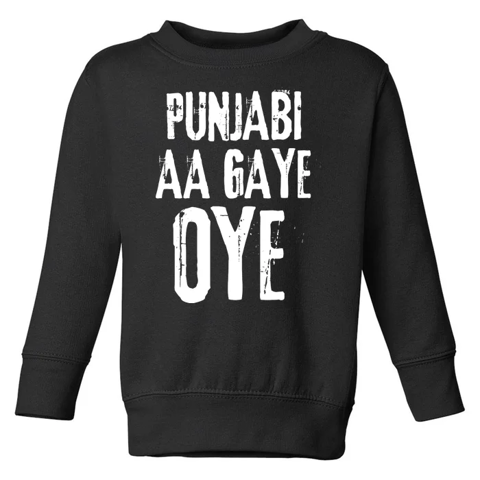 Panjabi Aa Gaye Oye Diljit Dosanjh Toddler Sweatshirt