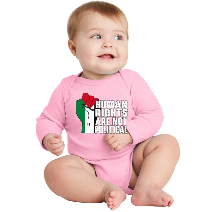 Palestine And Gaza Human Rights Are Not Political Baby Long Sleeve Bodysuit