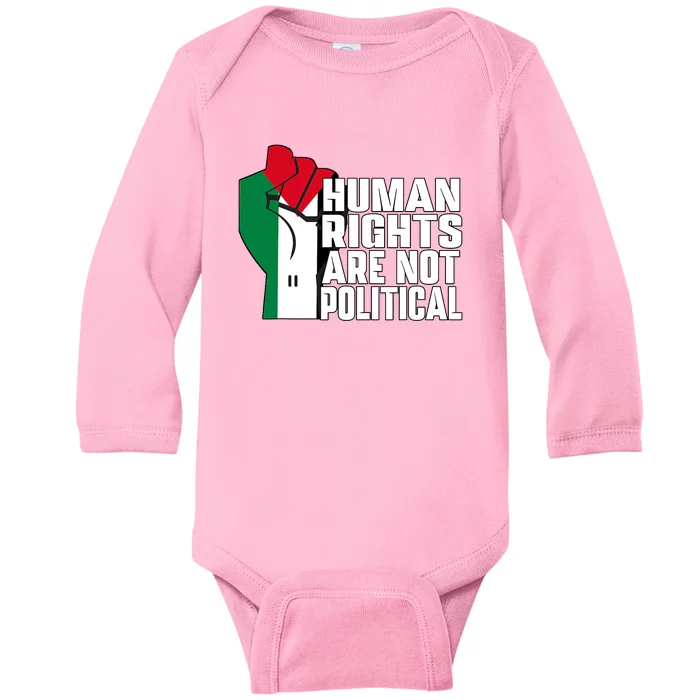 Palestine And Gaza Human Rights Are Not Political Baby Long Sleeve Bodysuit