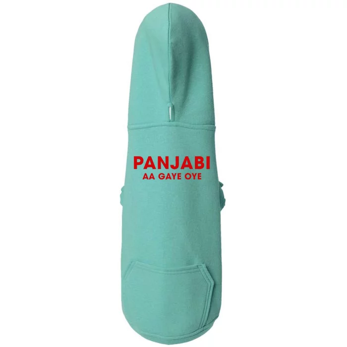 Panjabi Aa Gaye Oye Doggie 3-End Fleece Hoodie