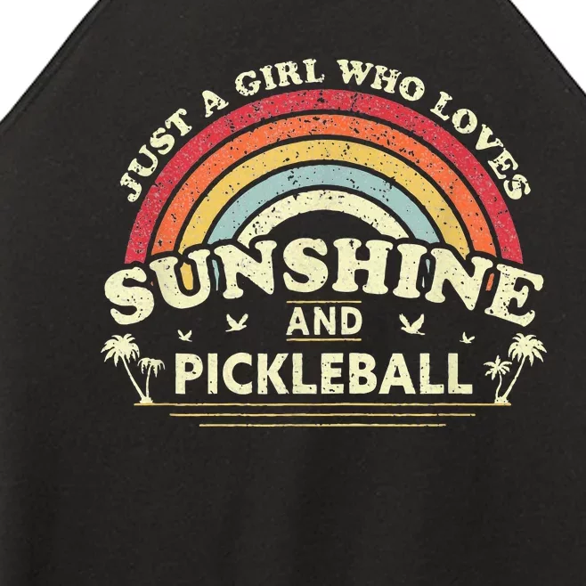 Pickleball A Girl Who Loves Sunshine And Pickleball Women’s Perfect Tri Rocker Tank