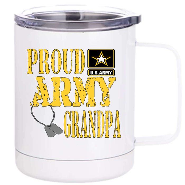 Proud Army Grandpa Gift Military Pride Great Gift Front & Back 12oz Stainless Steel Tumbler Cup