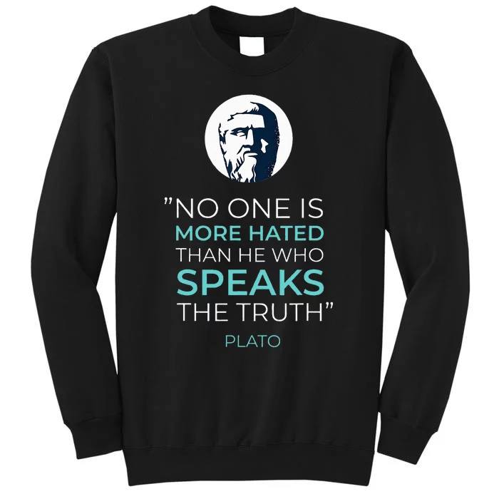 Plato Ancient Greek Philosophy Quote Tall Sweatshirt