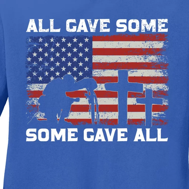 Patriotic All Gave Some Some Gave All Veteran Memorial Day Funny Gift Ladies Long Sleeve Shirt