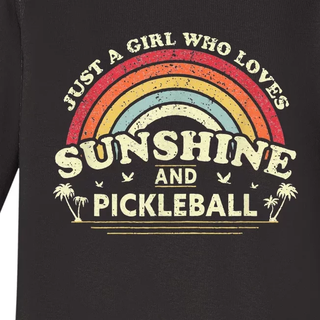 Pickleball A Girl Who Loves Sunshine And Pickleball Baby Long Sleeve Bodysuit