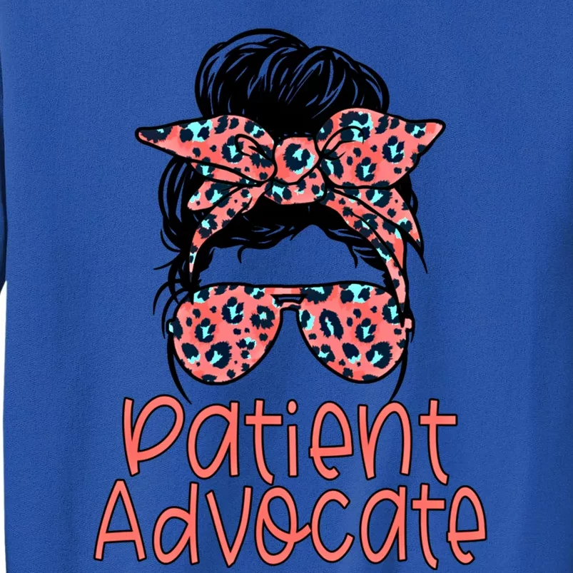 Patient Advocate Healthcare Worker Thank You Appreciation Gift Sweatshirt