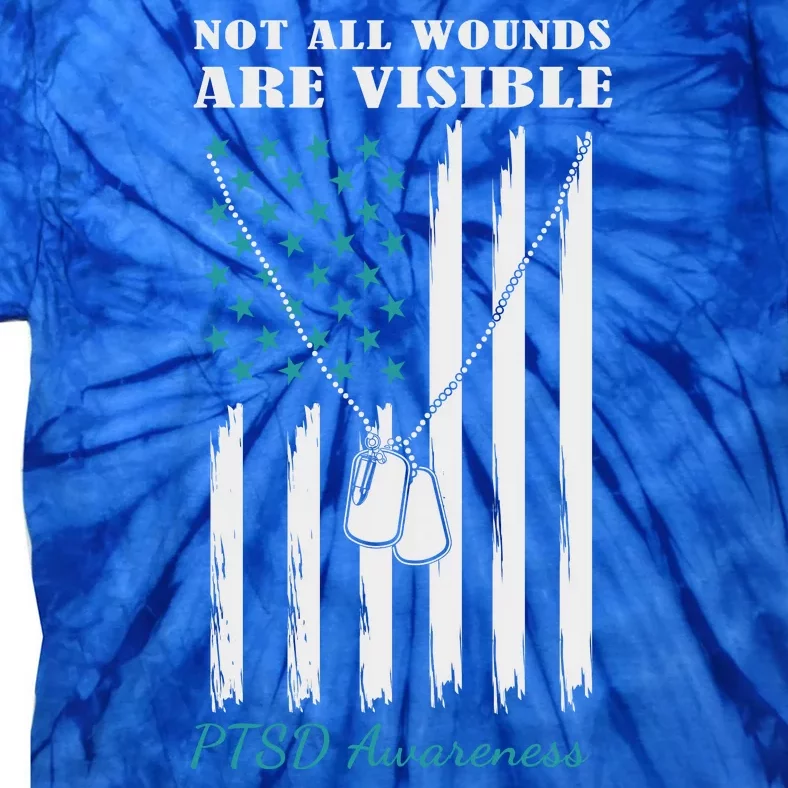 PTSD Awareness Hope Support Love Not All Wounds Are Visible Tie-Dye T-Shirt