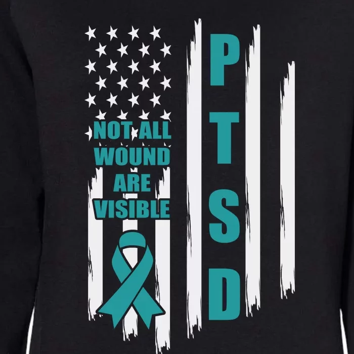 PTSD Awareness Hope Support Love Not All Wounds Are Visible Womens California Wash Sweatshirt