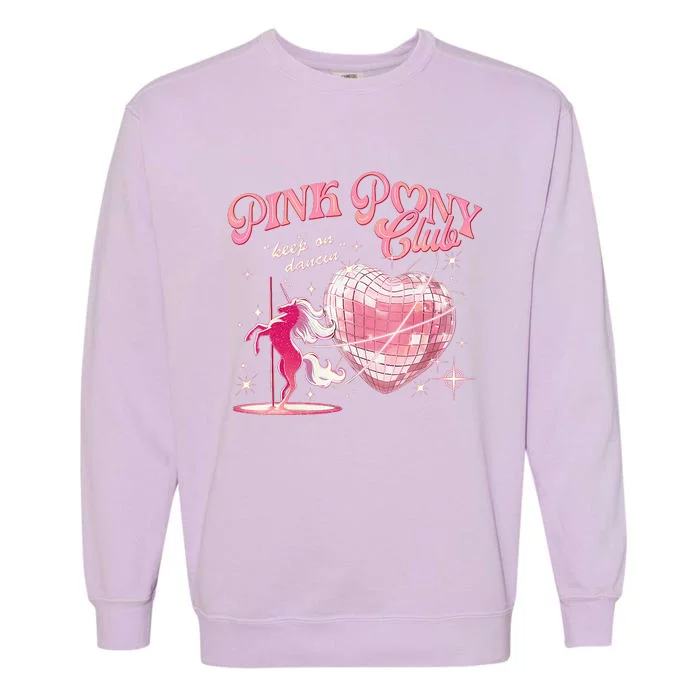 Pony And Heels Lover Clubs Disco Birthday Cowgirl Garment-Dyed Sweatshirt