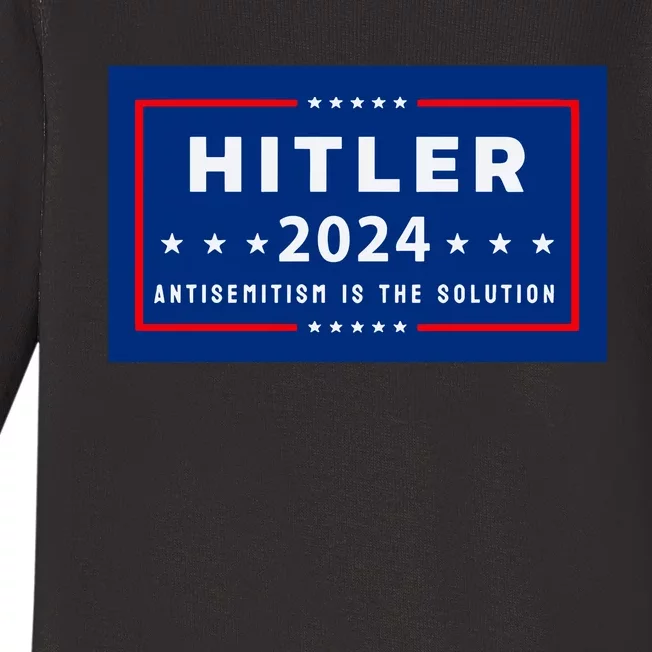 Pres. A Hitler Hitler 2024 Antisemitism Is The Solution Limited Baby Long Sleeve Bodysuit