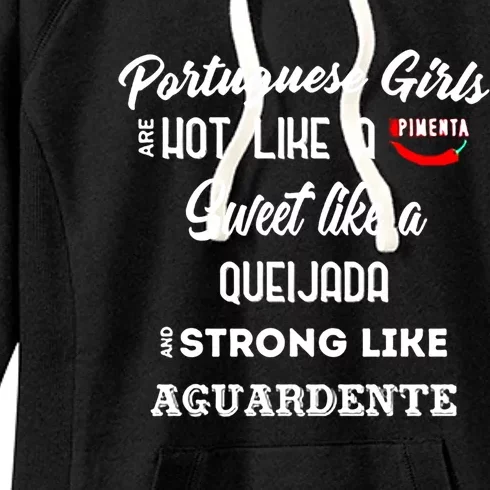 Portuguese Are Hot Like A Pita Sweet Like Queijada Funny Gift Women's Fleece Hoodie