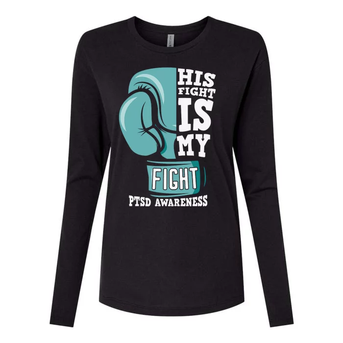 PTSD Awareness His Fight Is My Fight Womens Cotton Relaxed Long Sleeve T-Shirt