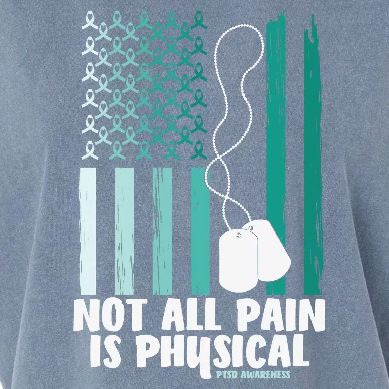 PTSD Awareness Hope Support Love Not All Pain Is Physical Garment-Dyed Women's Muscle Tee