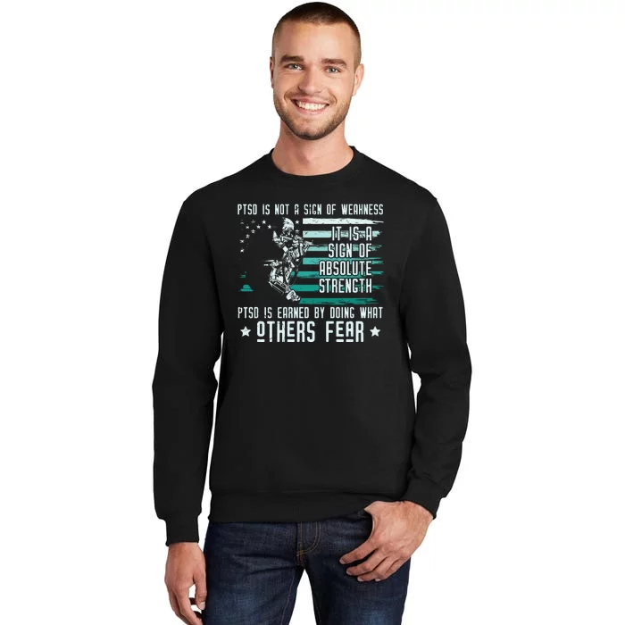 PTSD Awareness Hope Support Love Not All Wounds Are Visible Tall Sweatshirt