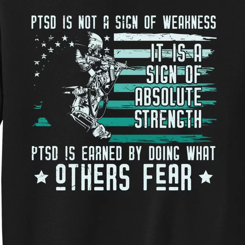 PTSD Awareness Hope Support Love Not All Wounds Are Visible Tall Sweatshirt