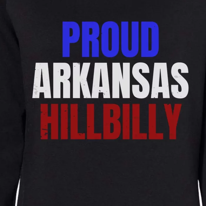 Proud Arkansas Hillbilly Gift Womens California Wash Sweatshirt