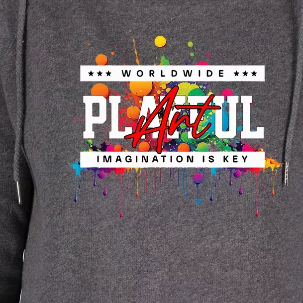 Playful Art Imagination Is Key Womens Funnel Neck Pullover Hood