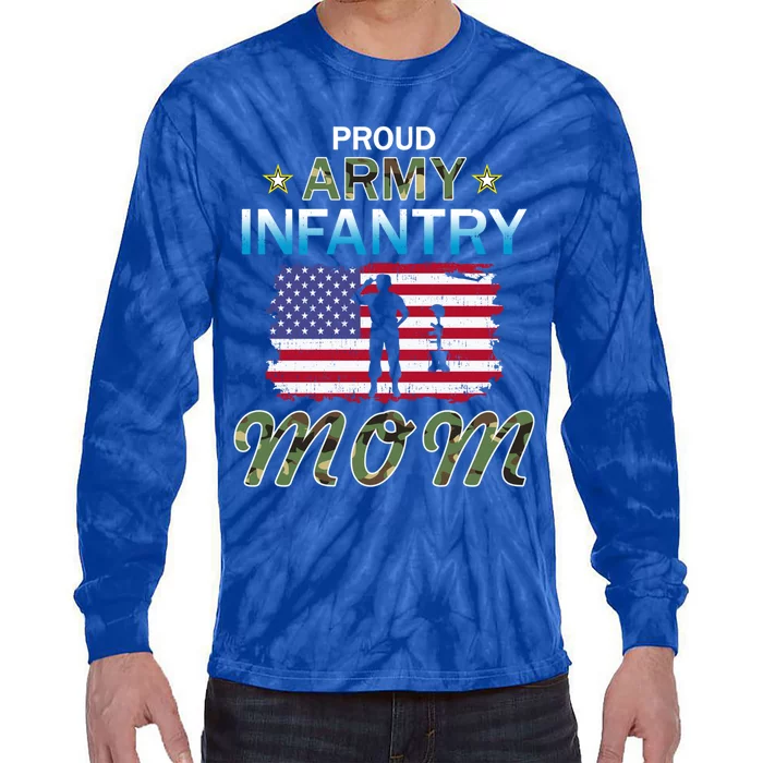 Proud Army Infantry Momcool Gifti'm A Proud Army Infantry Mom Army Cute Gift Tie-Dye Long Sleeve Shirt