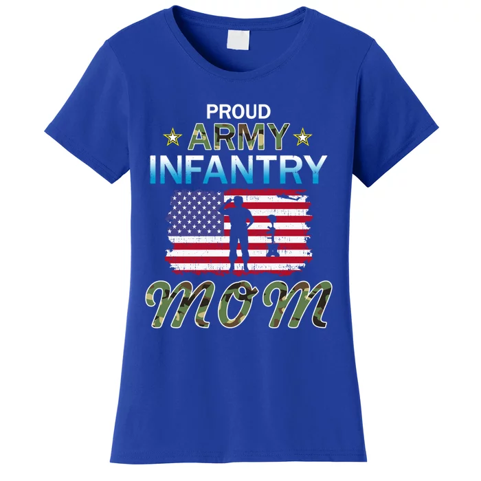 Proud Army Infantry Momcool Gifti'm A Proud Army Infantry Mom Army Cute Gift Women's T-Shirt