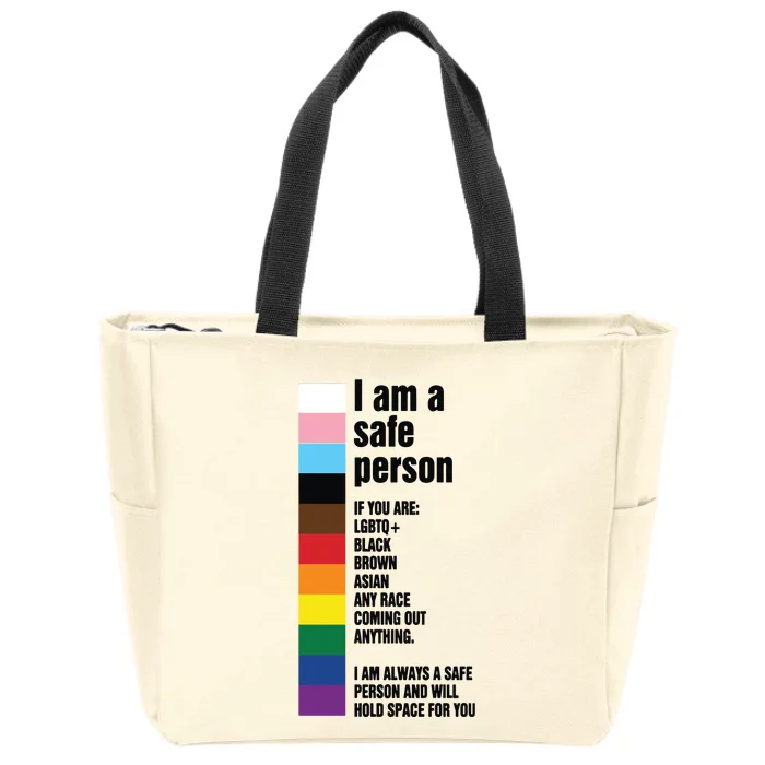 Pride Ally I Am A Safe Person Lgbtq Zip Tote Bag