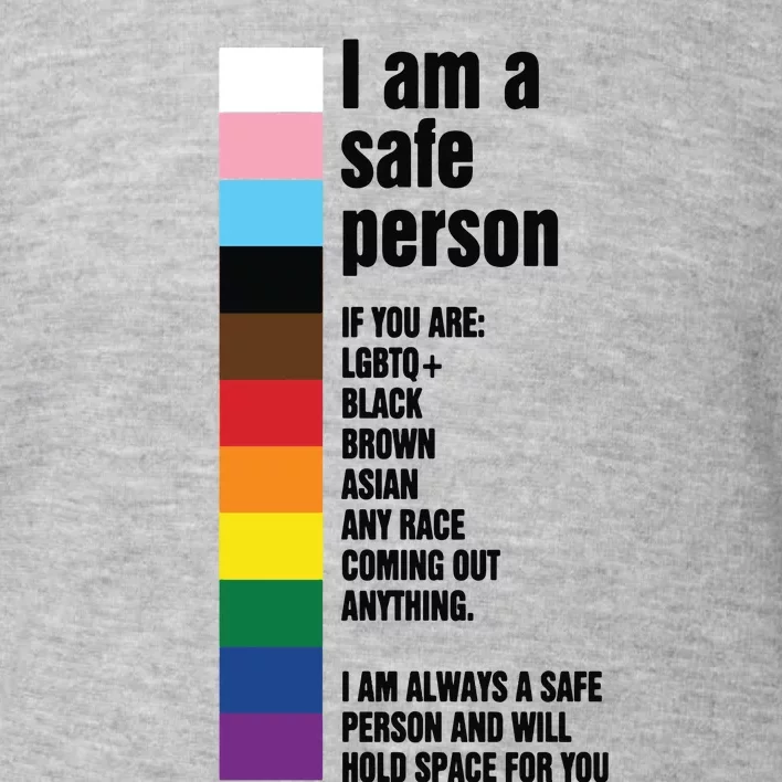 Pride Ally I Am A Safe Person Lgbtq Toddler Sweatshirt