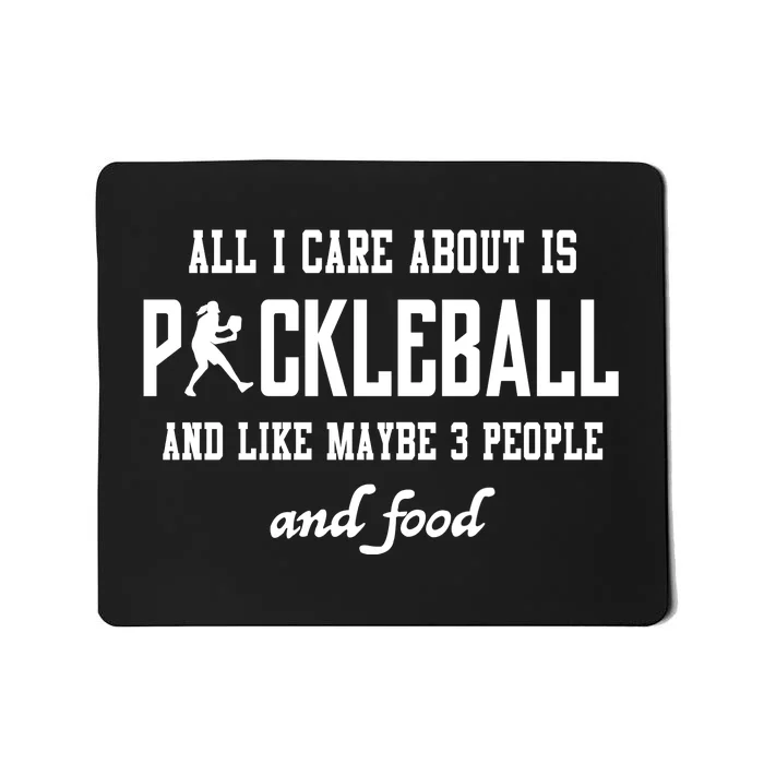 Pickleball ALL I CARE Mousepad