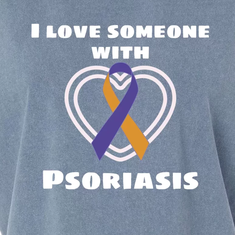 Psoriasis Awareness I Love Someone With Psoriasis Cute Gift Garment-Dyed Women's Muscle Tee