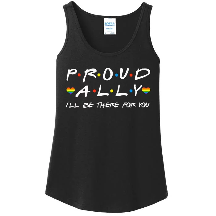 Proud Ally Ill Be There For You LGBT Ladies Essential Tank