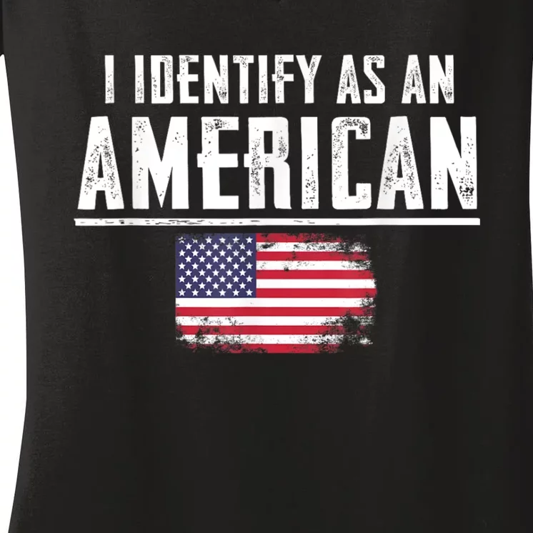 Proud America I Identify As An American Women's V-Neck T-Shirt