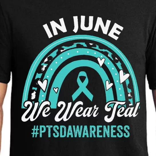 PTSD Awareness In June We Wear Teal Pajama Set