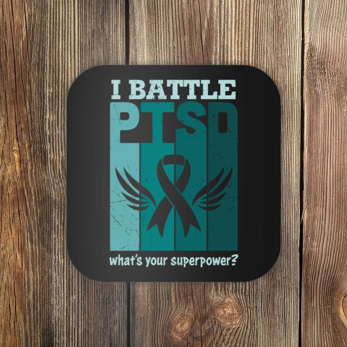 PTSD Awareness I Battle PTSD Support Love Coaster