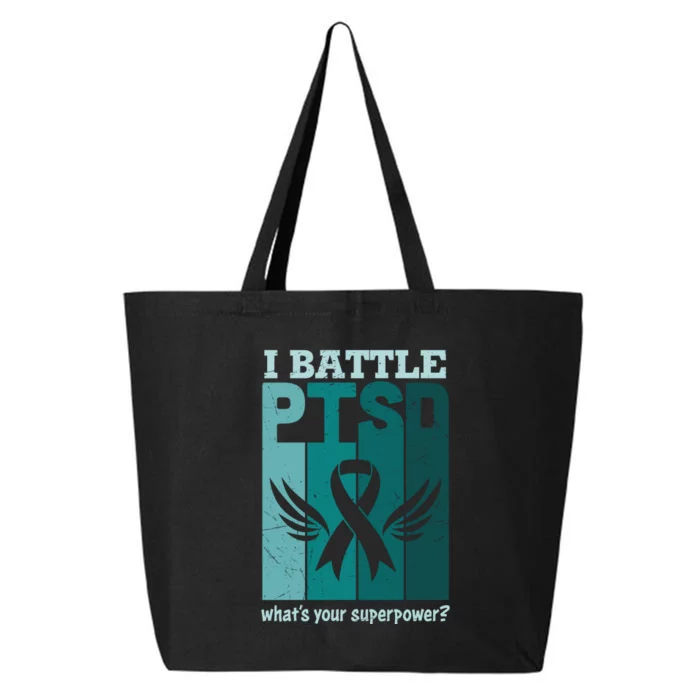 PTSD Awareness I Battle PTSD Support Love 25L Jumbo Tote