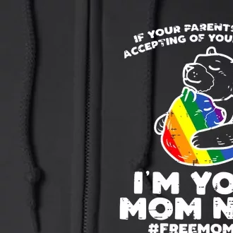 Parents Accepting Im Your Mom Now Bear Hug Pride Full Zip Hoodie