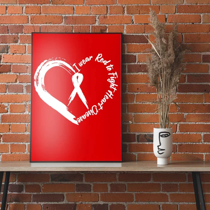 Painted I Wear Red To Fight Heart Disease Poster