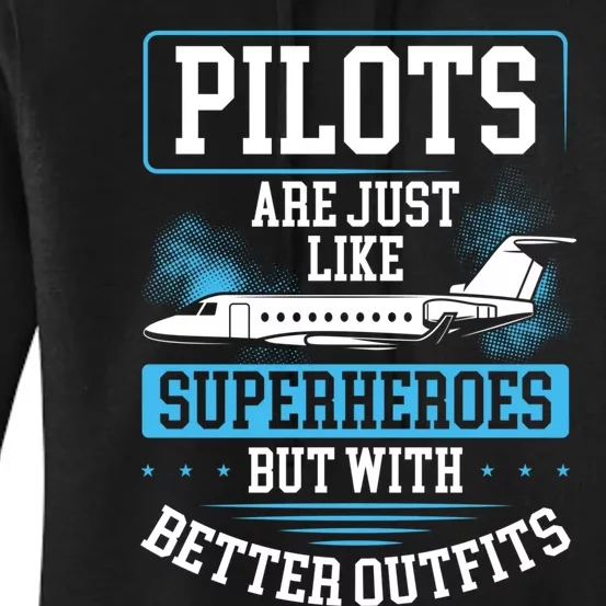 Pilots Are Just Like Superheroes, But With Better Outfits Women's Pullover Hoodie