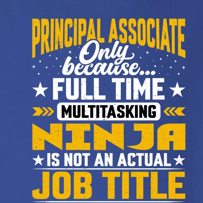 Principal Associate Job Title Cute Gift Principal Chief Assistant Gift Toddler Long Sleeve Shirt