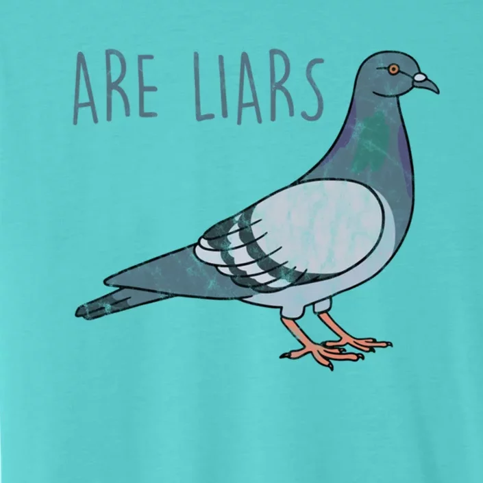 Pigeons Are Liars Arent Real Spies Birds Pun Gift ChromaSoft Performance T-Shirt