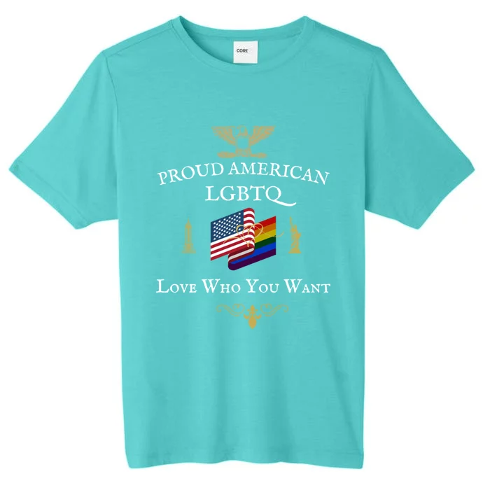 Proud American Lgbtq Love Who You Want Flag Heart Eagle Cute Gift ChromaSoft Performance T-Shirt