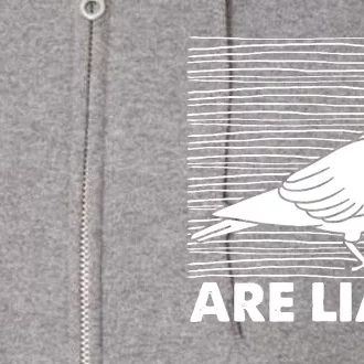 Pigeons Are Liars ArenT Real Spies Birds Pun Full Zip Hoodie