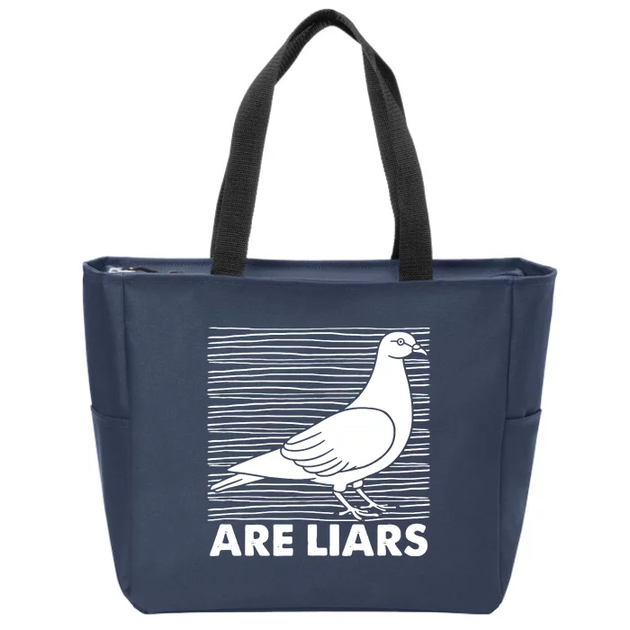 Pigeons Are Liars ArenT Real Spies Birds Pun Zip Tote Bag