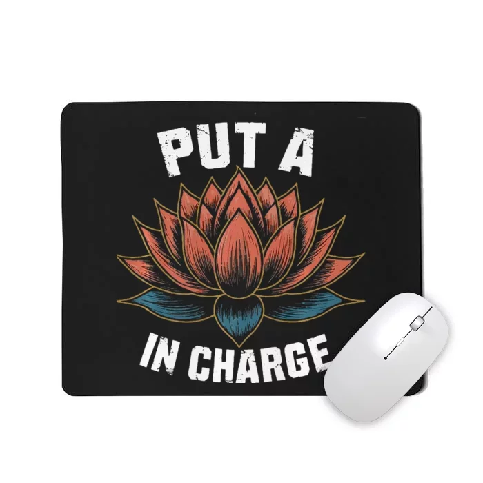 Put A Lotus In Charge Kamala Harris Female President 2024 Mousepad