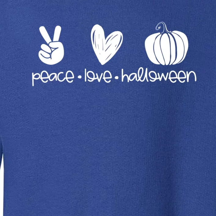 Peace And Love And Halloween Pumpkin Autumn Fall Meaningful Gift Toddler Sweatshirt