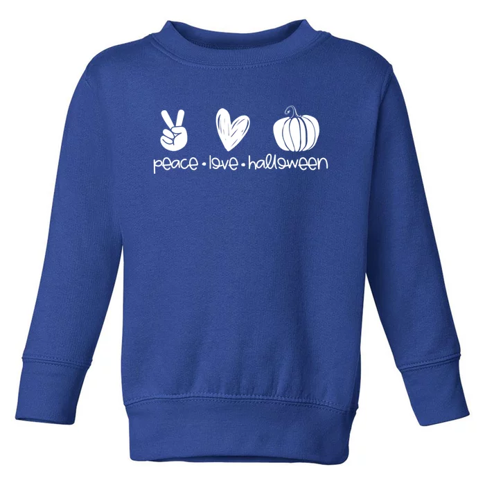 Peace And Love And Halloween Pumpkin Autumn Fall Meaningful Gift Toddler Sweatshirt