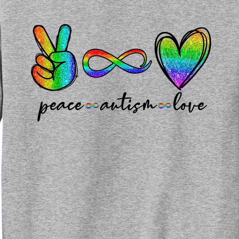 Peace Autism Love Infinity Symbol Autism support Tall Sweatshirt