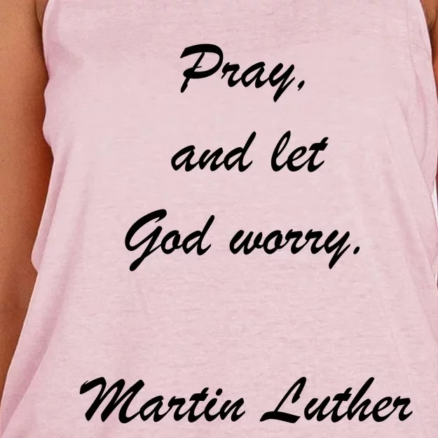 Pray And Let God Worry Martin Luther Women's Knotted Racerback Tank