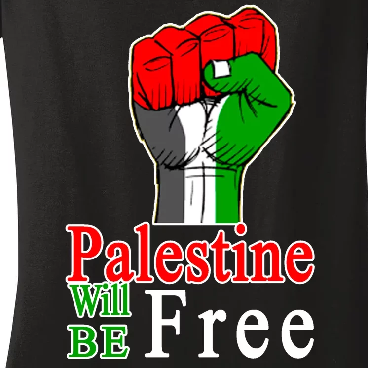 Palestine Will Be Free Raised Fist Women's V-Neck T-Shirt