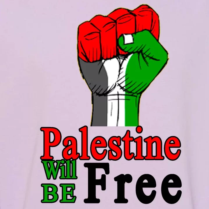 Palestine Will Be Free Raised Fist Garment-Dyed Sweatshirt