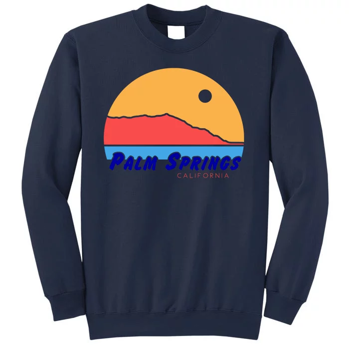 Palm Springs California Sweatshirt