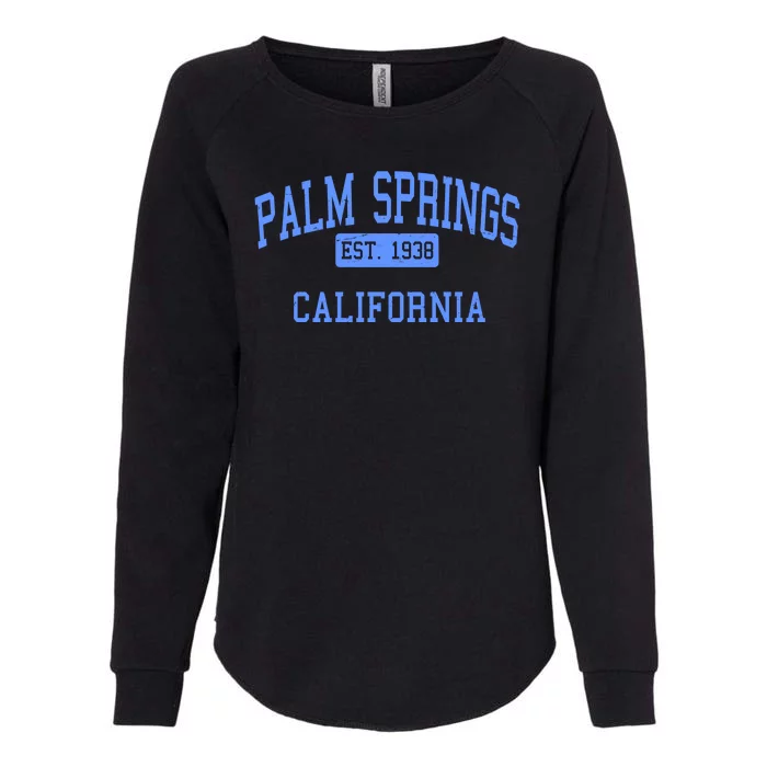 Palm Springs California EST 1938 Womens California Wash Sweatshirt